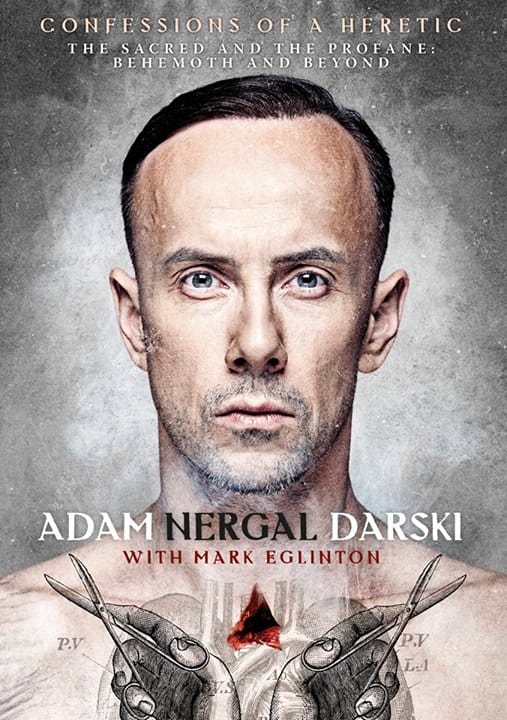 Adam Nergal Darski - Confessions of a Heretic